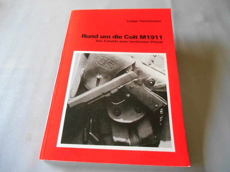 Buch: Rund um die Colt M 1911