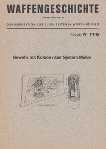 Chronica Heft 116 „Gewehr mit Kolbenvisier System Müller