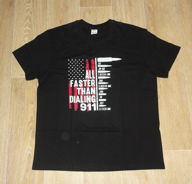 T-Shirt - Fun-Shirt : ALL FASTER THAN DIALING 911 - Größe L