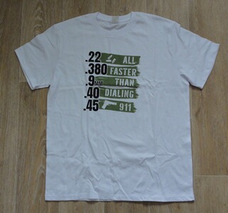 T-Shirt - Fun-Shirt : ALL FASTER THAN DIALING 911 - Größe L