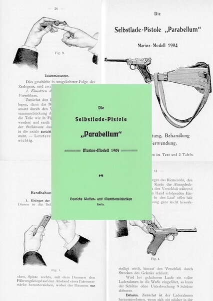 Nachdruck Bedienungsanleitung Pistole Parabellum Marine Modell 1904