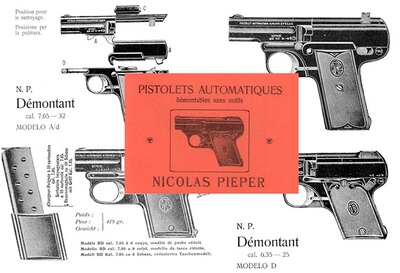 Nachdruck Bedienungsanleitung Pistole Nicolas Pieper 7, 65 und 6,35 mm