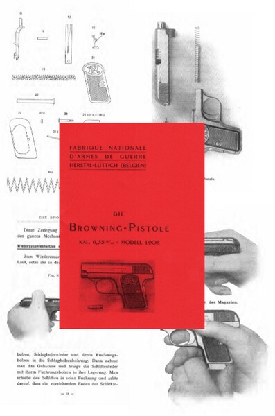 Nachdruck Bedienungsanleitung Pistole FN Mod. 1906 Offiziersmodell Cal. 6,35 mm