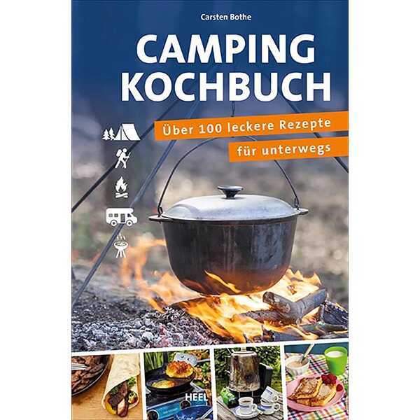 Das Camping-Kochbuch - Neu - 192 Seiten - Kochertypen + Rezepte + Tipps - Heel Verlag