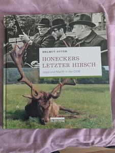 Buch Honeckers letzter Hirsch